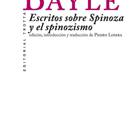 ESCRITOS SOBRE SPINOZA Y EL SPINOZISMO