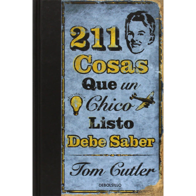 211 cosas qué un chico listo debe saber