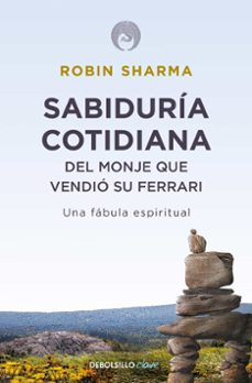 Sabiduría cotidiana el monje que vendió su Ferrari