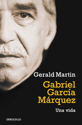 Gabriel García Márquez: una vida