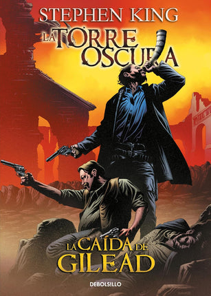 La torre oscura 4. La caída de Gilead