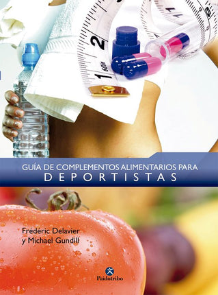 GUIA DE COMPLEMENTOS ALIMENTARIOS P/DEPORTIST AS