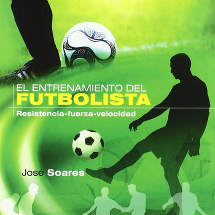 EL ENTRENAMIENTO DEL FUTBOLISTA