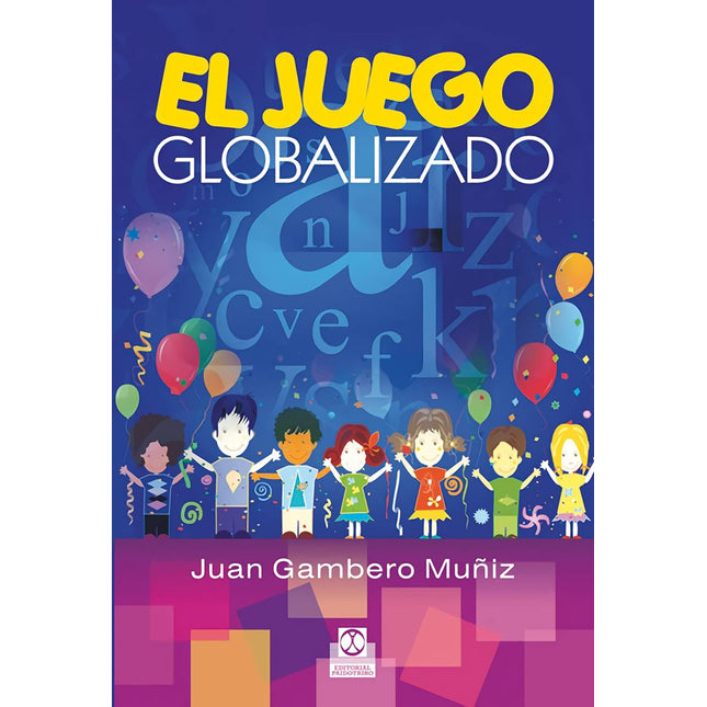 EL JUEGO GLOBALIZADO
