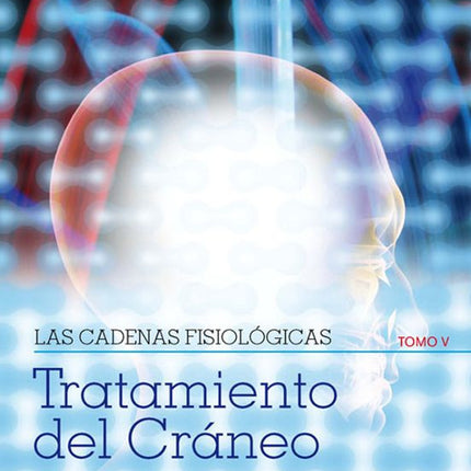 LAS CADENAS FISIOLOGICAS. T-V