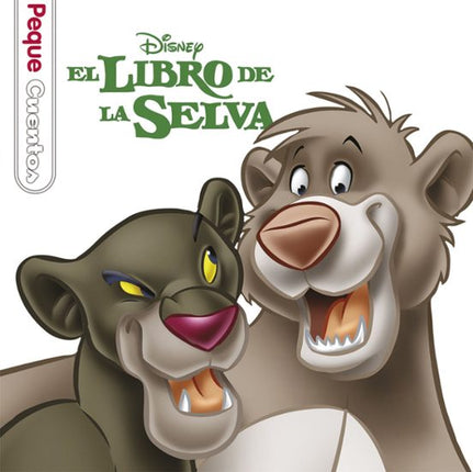 El libro de la selva. (Peque cuentos)