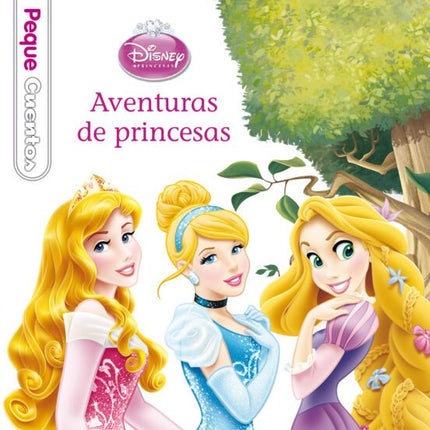 AVENTURAS DE PRINCESAS. (PEQUECUENTOS)