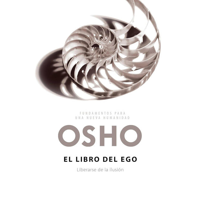 El libro del ego (fundamentos para una nueva humanidad)