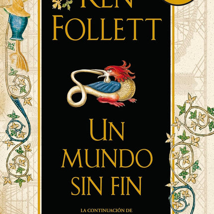 UN MUNDO SIN FIN (SAGA LOS PILARES DE LA TIERRA 2)