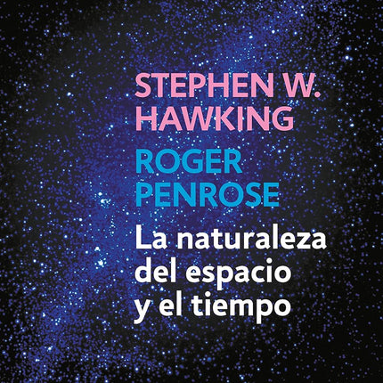 La naturaleza del espacio y del tiempo