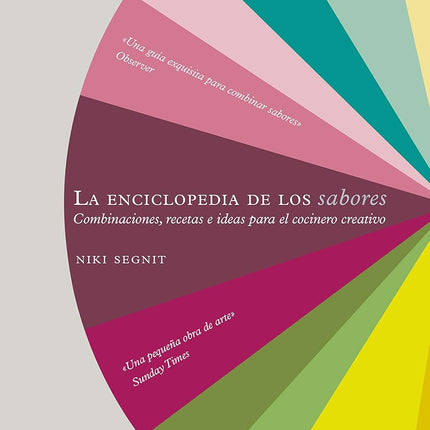 LA ENCICLOPEDIA DE LOS SABORES (VOL/I)