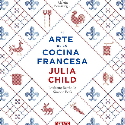 EL ARTE DE LA COCINA FRANCESA