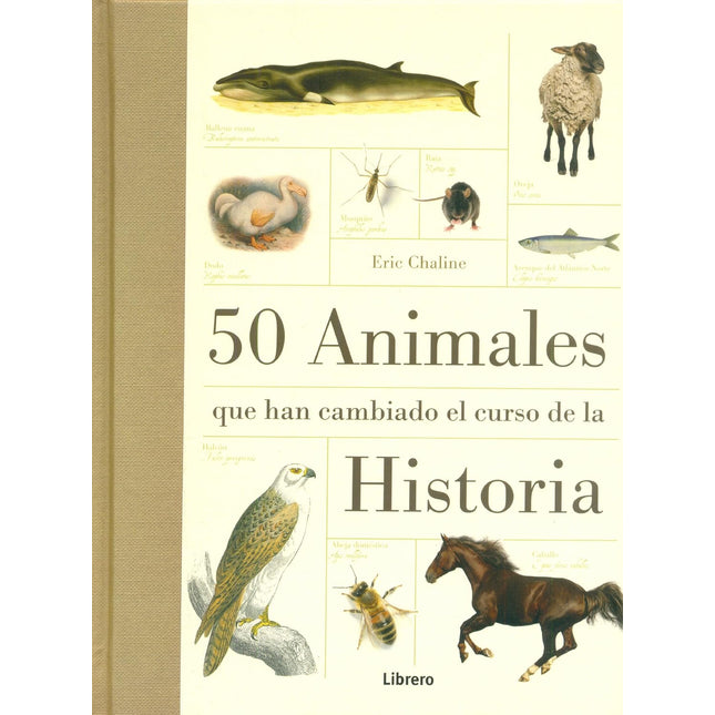 50 ANIMALES QUE HAN CAMBIADO EL CURSO DE LA H ISTORIA