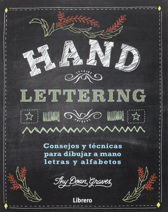 Hand-lettering. Dibujar a mano letras/alfabeto.