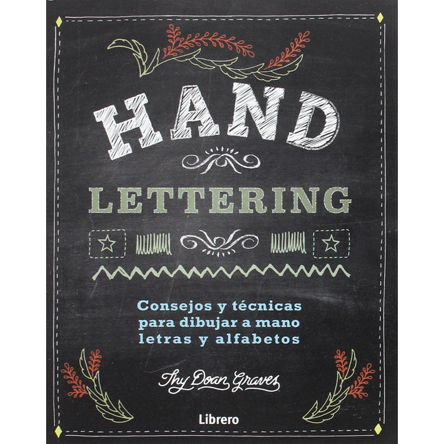 Hand-lettering. Dibujar a mano letras/alfabeto.