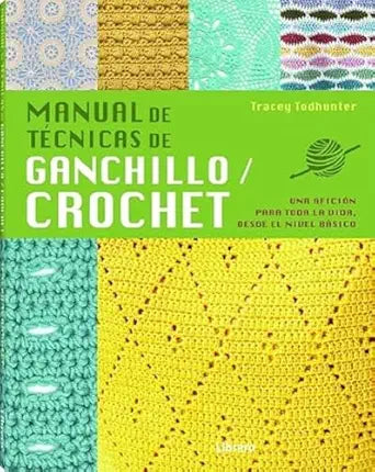 MANUAL DE TECNICAS DE GANCHILLO (CROCHET)