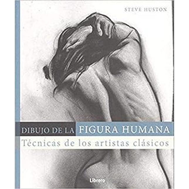 DIBUJO DE LA FIGURA HUMANA
