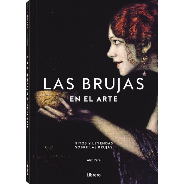 LAS BRUJAS EN EL ARTE. MITOS Y LEYENDAS