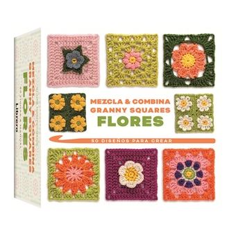 MEZCLA/COMBINA GRANNY SQUARES:FLORES. 50 DISE ÑOS P/ CREAR