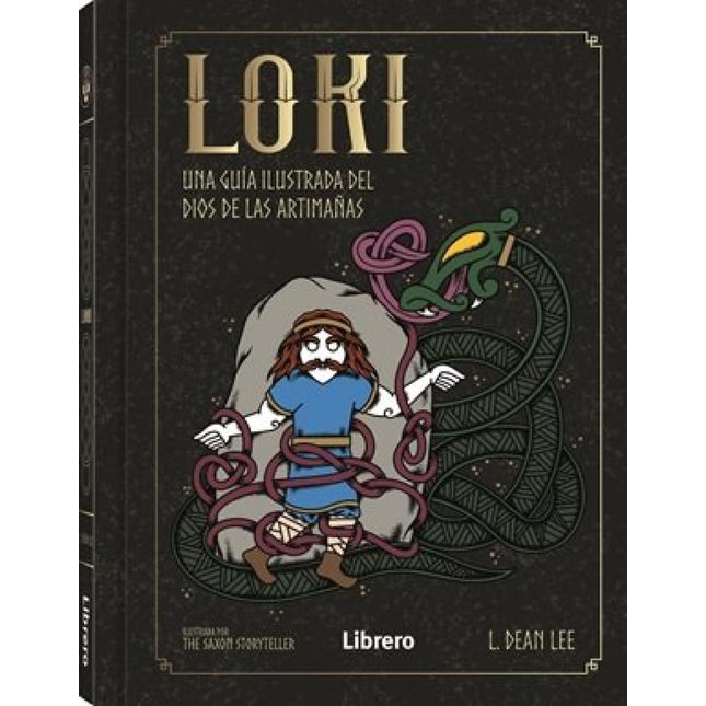 LOKI. UNA GUIA ILUSTRADA DEL DIOS DE LAS ARTI MAÑAS