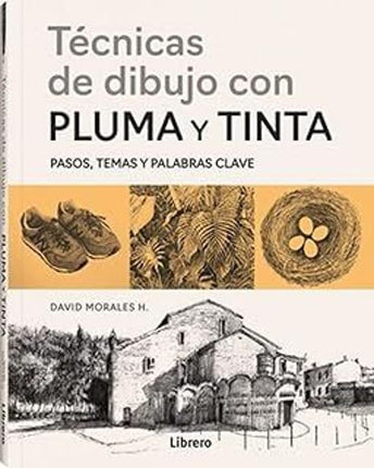 TECNICAS DE DIBUJO CON PLUMA Y TINTA