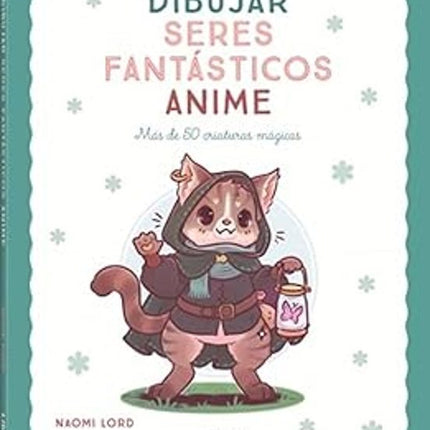 DIBUJAR SERES FANTÁSTICOS ANIME