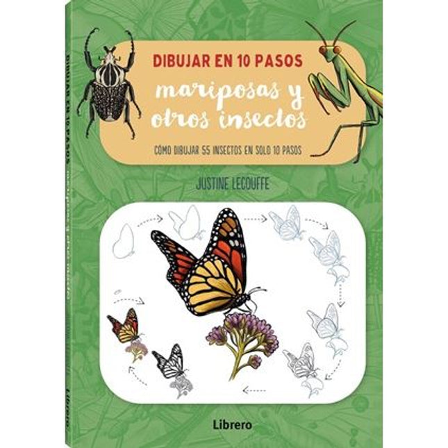 DIBUJAR EN 10 PASOS: MARIPOSAS+OTROS INSECTOS
