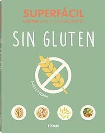SUPERFACIL: SIN GLUTEN