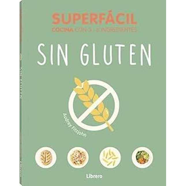SUPERFACIL: SIN GLUTEN