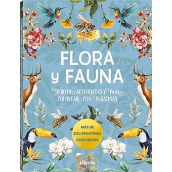 FLORA Y FAUNA. LIBRO ACTIVIDADES/COLOREAR