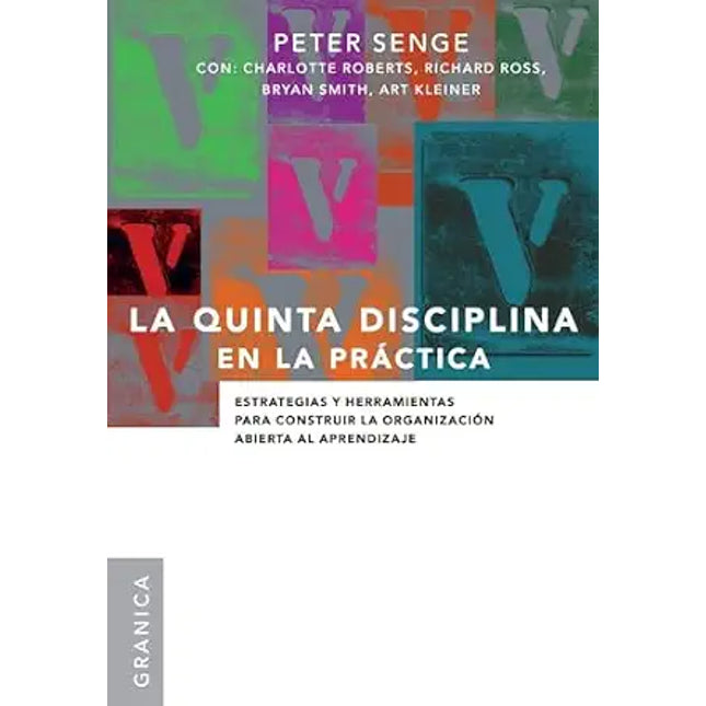 LA QUINTA DISCIPLINA EN LA PRACTICA