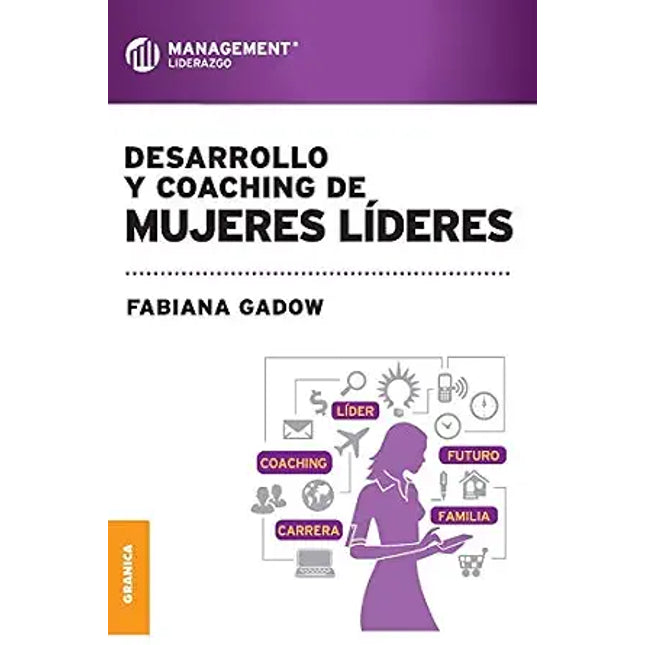 DESARROLLO Y COACHING DE MUJERES LIDERES