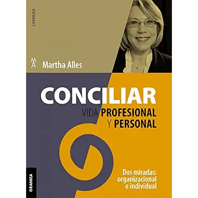 CONCILIAR VIDA PROFESIONAL Y PERSONAL (NVA/ED IC.)