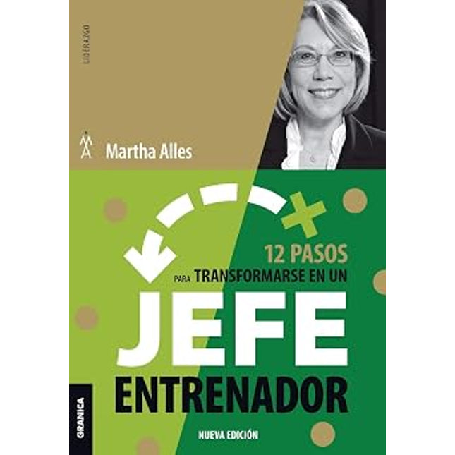 12 PASOS PARA TRANSFORMARSE EN UN JEFE ENTREN ADOR