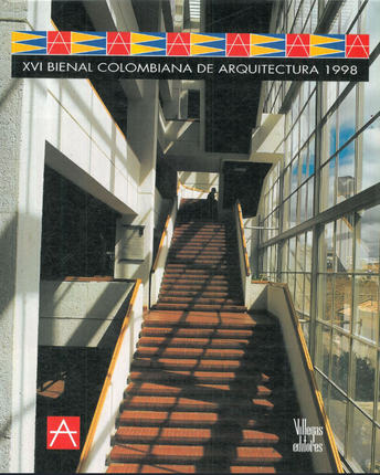 XVI BIENAL COLOMBIANA DE ARQUITECTURA 1998