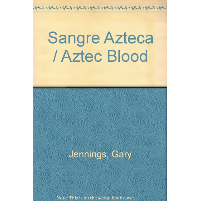 SANGRE AZTECA
