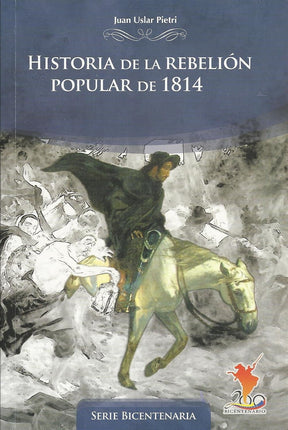HISTORIA DE LA REBELION POPULAR DE 1814