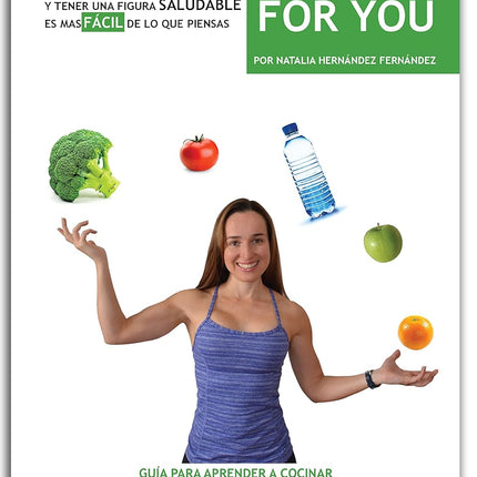 Fit for you. Guía para aprender a cocinar