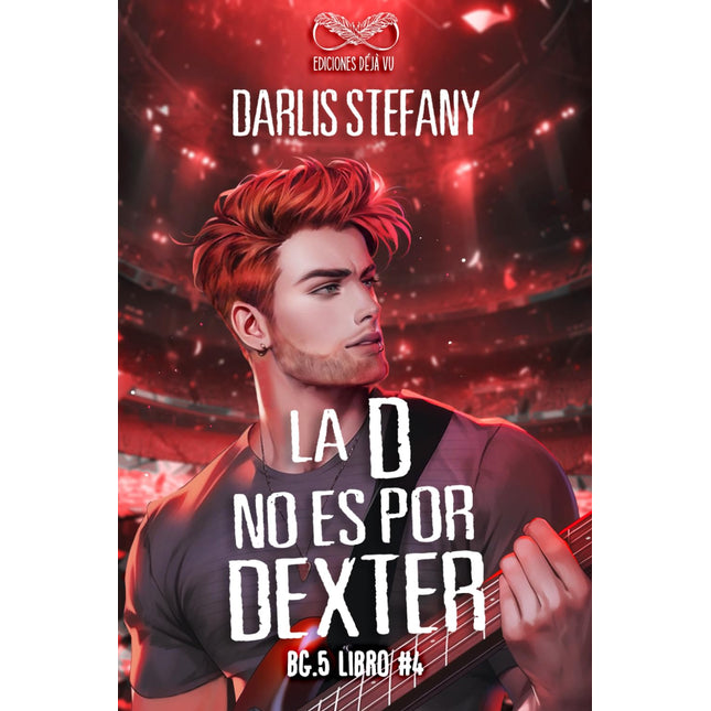 La d no es por Dexter: va.5 libro #4