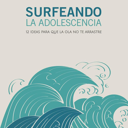 SURFEANDO LA ADOLESCENCIA