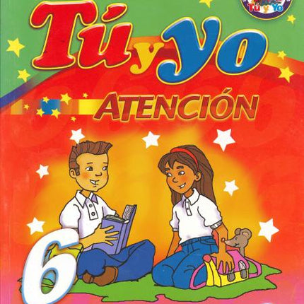 TU Y YO ATENCION (6). CUADERNO DE EJERCICIOS
