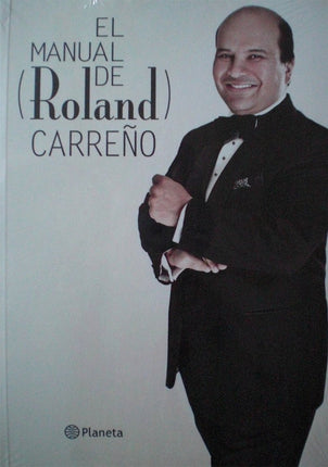 EL MANUAL DE ROLAND CARREÑO