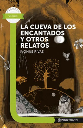 LA CUEVA DE LOS ENCANTADOS Y OTROS RELATOS