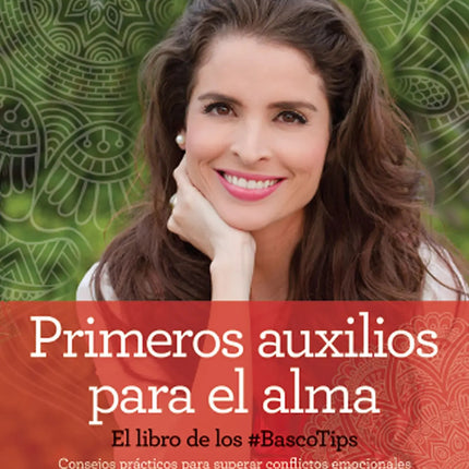 PRIMEROS AUXILIOS PARA EL ALMA