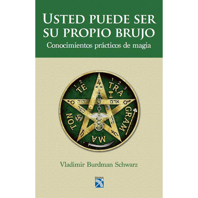 USTED PUEDE SER SU PROPIO BRUJO