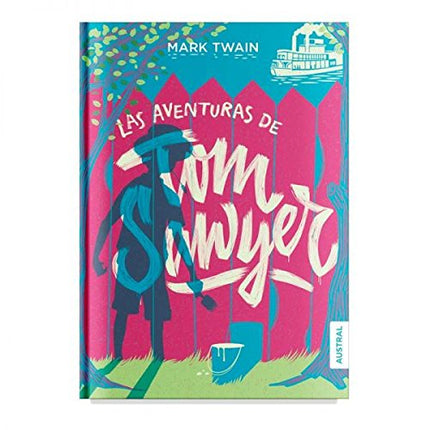 LAS AVENTURAS DE TOM SAWYER
