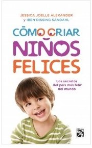 COMO CRIAR NIÑOS FELICES