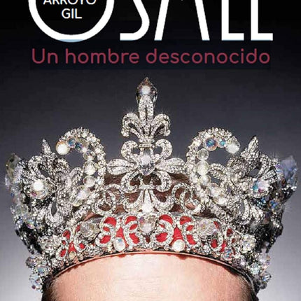 OSMEL. UN HOMBRE DESCONOCIDO