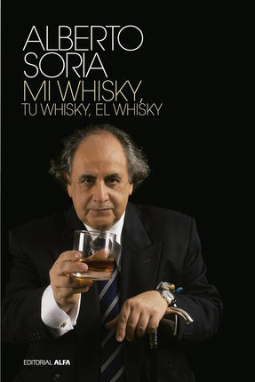 Mi Whysky, Tu Whysky, El Whysky