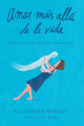 AMAR MAS ALLA DE LA VIDA